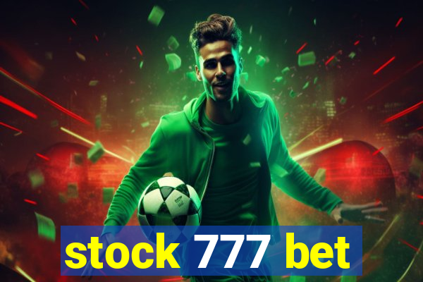 stock 777 bet
